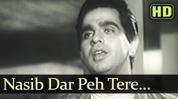 Naseeb Dar Pe Tere Aazmane (HD) - Deedar Songs - Dilip Kumar - Ashok Kumar - Nargis Dutt - Mohd Rafi