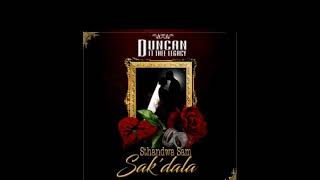 Duncan ft Thee Legacy _Sthandwa Sam' Sak'dala