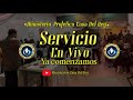 Transmisión en Vivo - Ministerio Profetico Casa del Rey