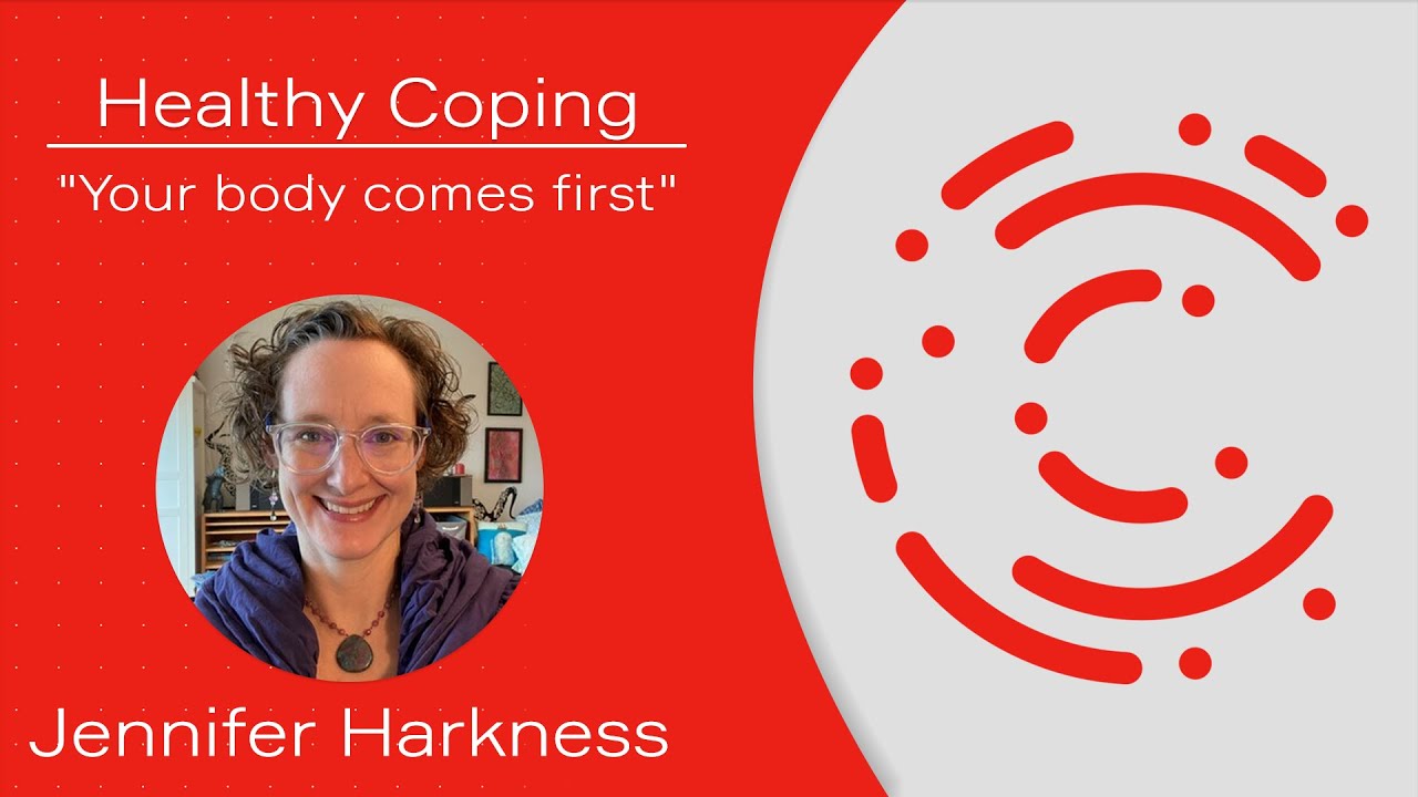 Healthy Coping - Jennifer Harkness