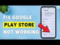 How To Fix Google Play Store Not Working | Play Store Download Problem Fix 2026