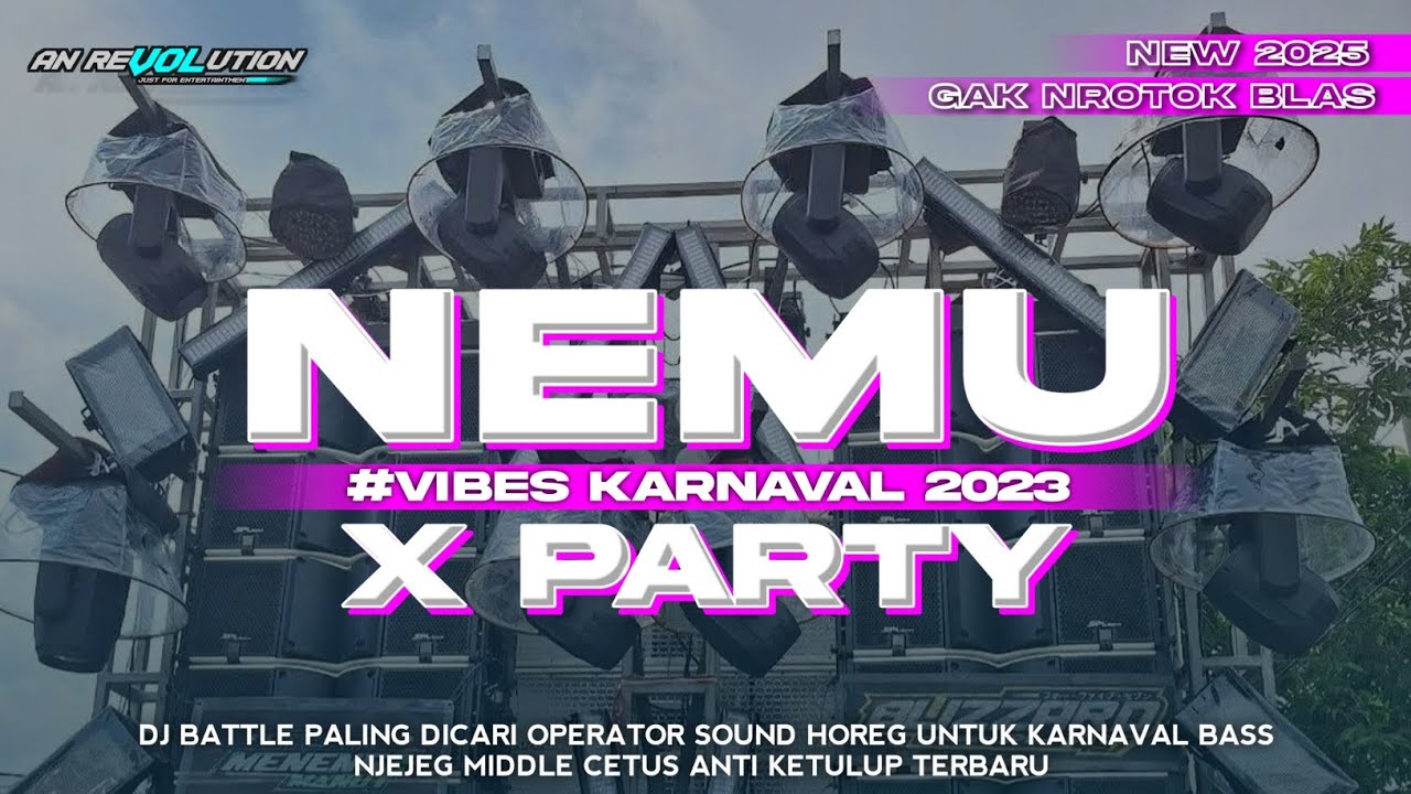 DJ NEMU VIBES KARNAVAL 2023 LAWASAN || BASS NJEJEG || AN REVOLUTION