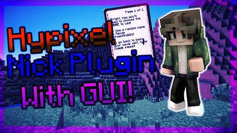 Hypixel Nick Plugin, with book GUI! The Best nick plugin!