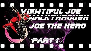 Viewtiful Joe Walkthrough: Joe The Hero: Part 1 Black Thunder