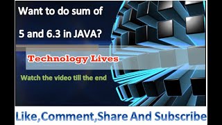 Sum of two numbers in java | Sum of 5 and 6.3 in java Java (BlueJ) | JAVA | by Technology Lives