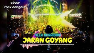 Jaran Goyang / Nella Kharisma (cover rock dangdut suara vokal pria)