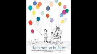 The Remember Balloons, by Jessie Oliveros (MPL Book Trailer 465)