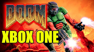 XBOX ONE Compatibility: Classic Doom Test