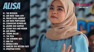 Alisa - Tak Berdaya - Air Mata Tiada Arti - Full Album Dangdut Terpopuler