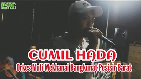 Cumil Hada Lagu Lampung Orkes Muli Mekhanai Kota Jawa Bangkunat Pesisir Barat