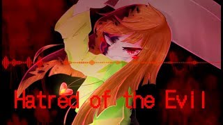 UnderEvil Chara - Hatred of the Evil （Megalo Strike Back Remix by Ryn ) | Official video chords