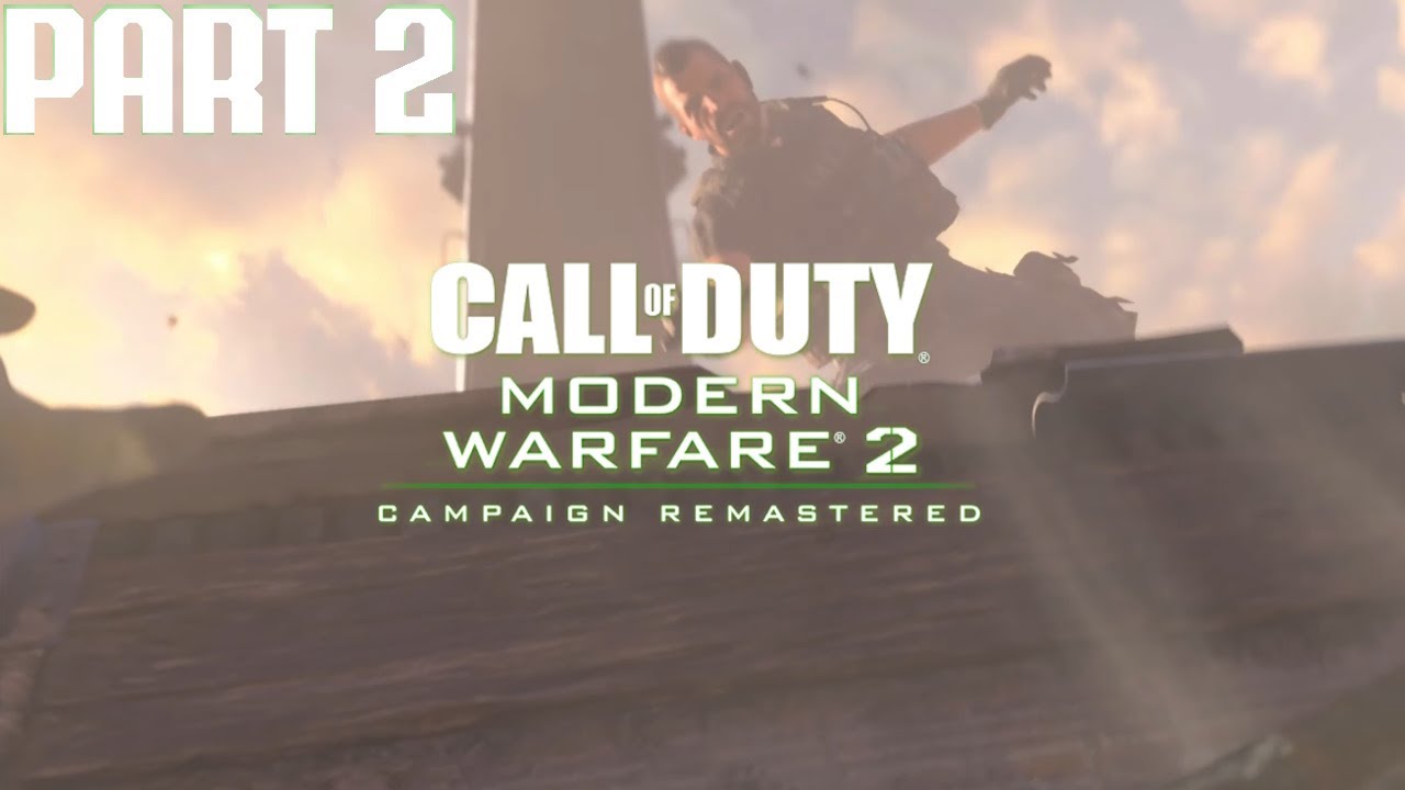 Call of Duty: Modern Warfare 2 Remastered - Part 2 - YouTube