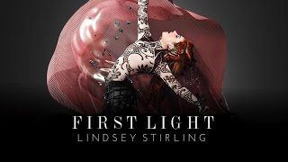 First Light - Lindsey Stirling