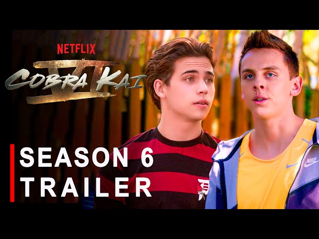 Cobra Kai Season 6 Official Trailer - Netflix - video Dailymotion