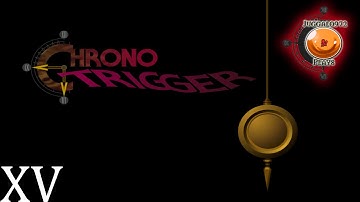 Juggalo972 Plays Chrono Trigger part 15 | The Magic Kingdom of Zeal