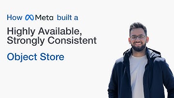 How Meta built a Highly Available, Strongly Consistent Object Store | System Design