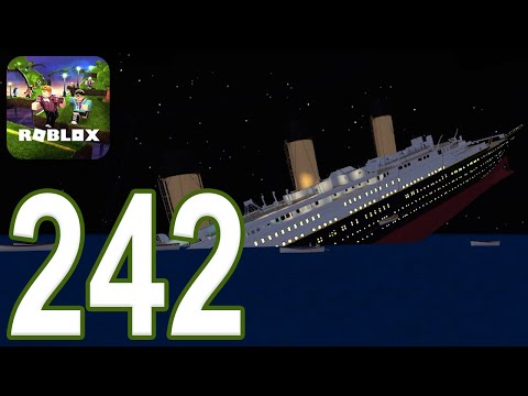 Roblox Mobile - Gameplay Walkthrough Part 242 - Titanic (iOS, Android)