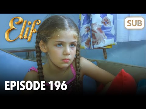 Elif Episode 196 | English Subtitle