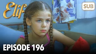 Elif Episode 196 | English Subtitle