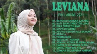 LEVIANA BEST OF THE BEST FULL ALBUM LAGU MALAYSIA - LAGU TERBAIK LEVIANA ALBUM MALAYSIA LEVIANA 2021
