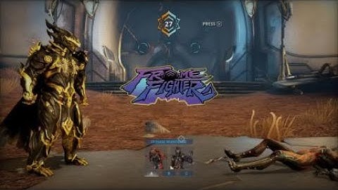 Warframe: Frame fighter pt.1