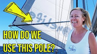 How We Use Our Whisker Pole for Downwind Sailing  Episode 107