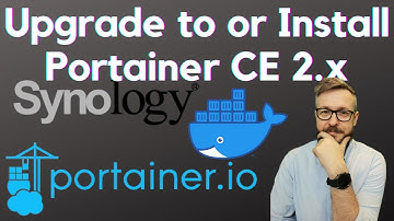 Install or Upgrade to Portainer.io CE 2.x