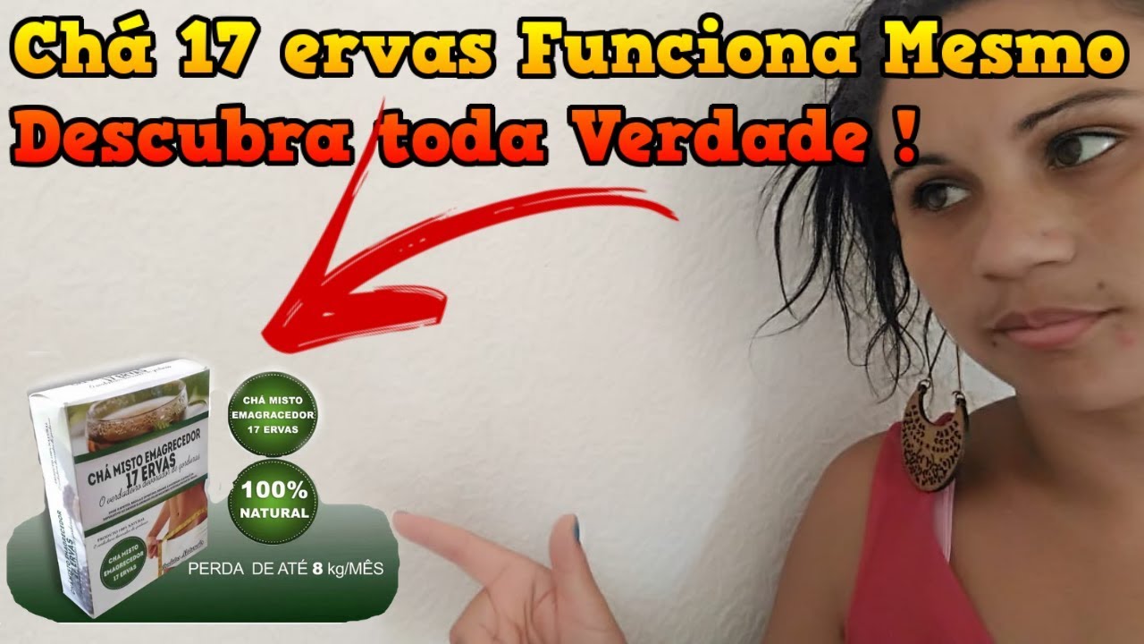 Resultado de imagem para cha 17 ervas