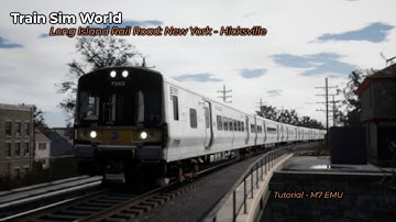 Train Sim World: Long Island Rail Road - M7 Introduction