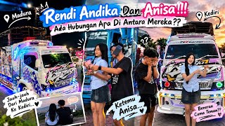 JAUH-JAUH DARI MADURA KE KEDIRI! Rendi Andika Temui Anisa 😱 Ada Hubungan Apa Mereka?