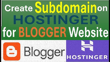 How to Create a Subdomain on Hostinger for Your Blogger Website (2025)