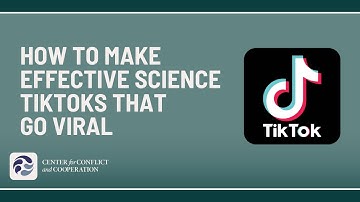 How To Make Effective Science TikToks That Go Viral