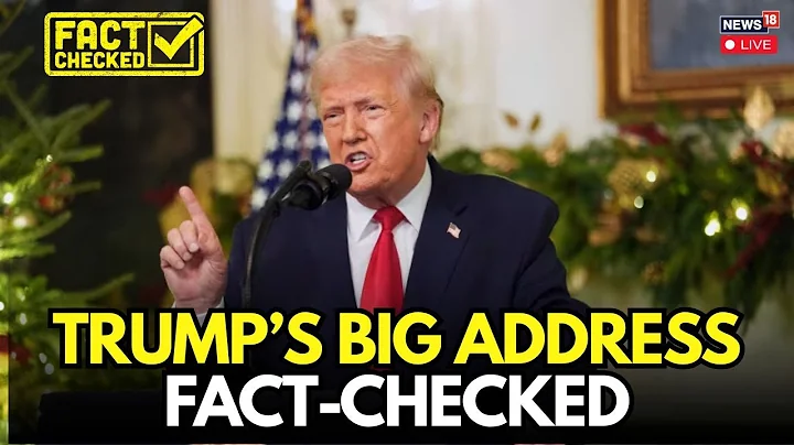 Fact Check Truth vs Trump LIVE: Trump’s Prime-Time Address Debunked – What He Got Wrong | N18G
