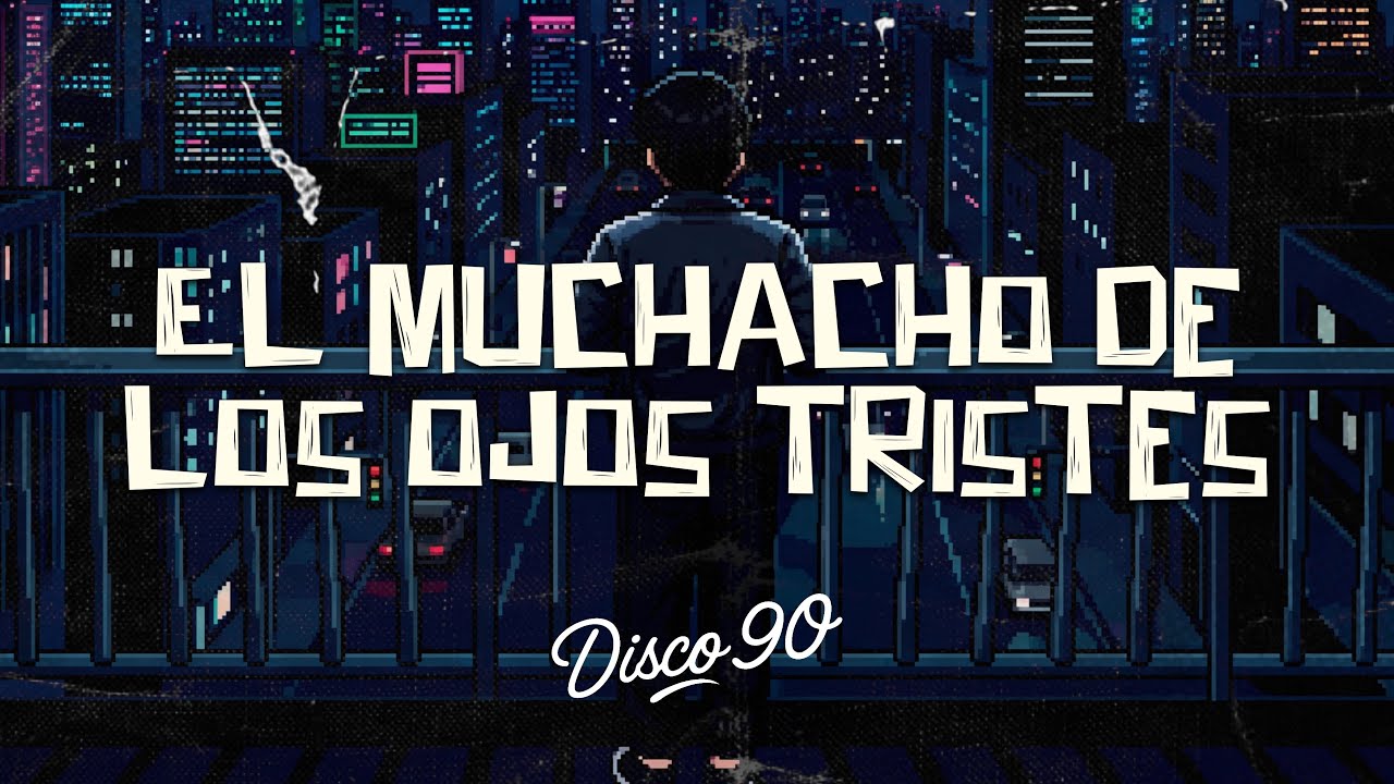 JEANETTE - EL MUCHACHO DE LOS OJOS TRISTES