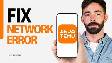 How To Fix Network Error On Temu App 2024