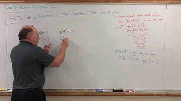 HW 8 (4) Inverse Functions - How to Tell if a Function is Not Invertible (The Horizontal Line Test)