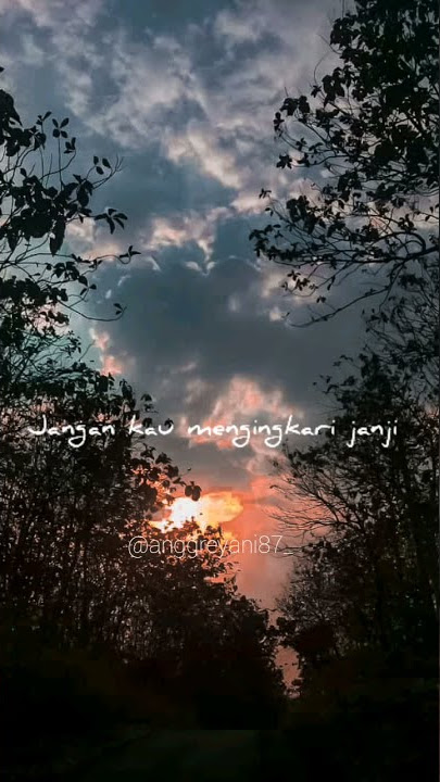 Story WA 30detik Putus nyambung (Dimas gepenk ft monica)