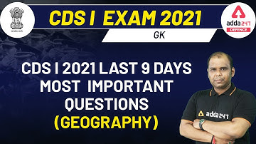 Mission CDS EXAM 2021 | General Studies | Geography |  Defence Adda247