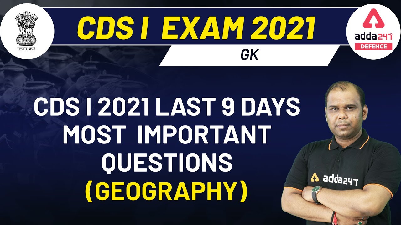 Mission CDS EXAM 2021 | General Studies | Geography |  Defence Adda247
