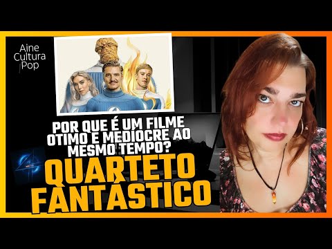 FANTASTIC FOUR - Great or mediocre? - Aine Pop Culture