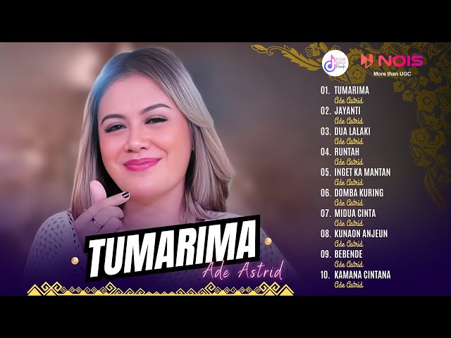 TUMARIMA - JAYANTI Ade Astrid | Kompilasi Pop Sunda Terbaru 2024 class=