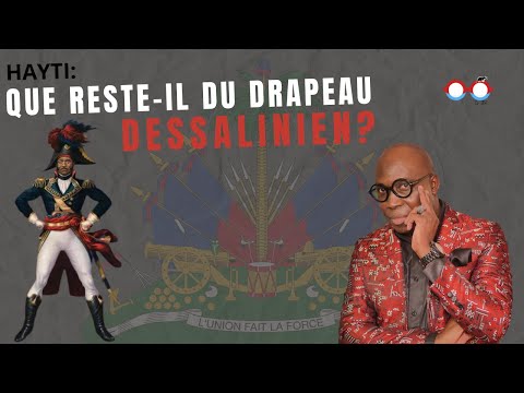 Hayti: Que reste-t-il du drapeau dessalinien ?