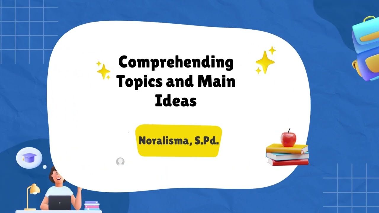 Materi UTBK  Bahasa Inggris - Comprehending Topics and Main Ideas 