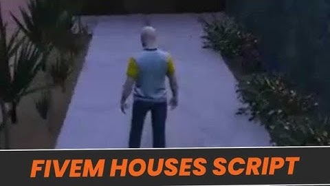 Fivem houses script - Fivem Script Store