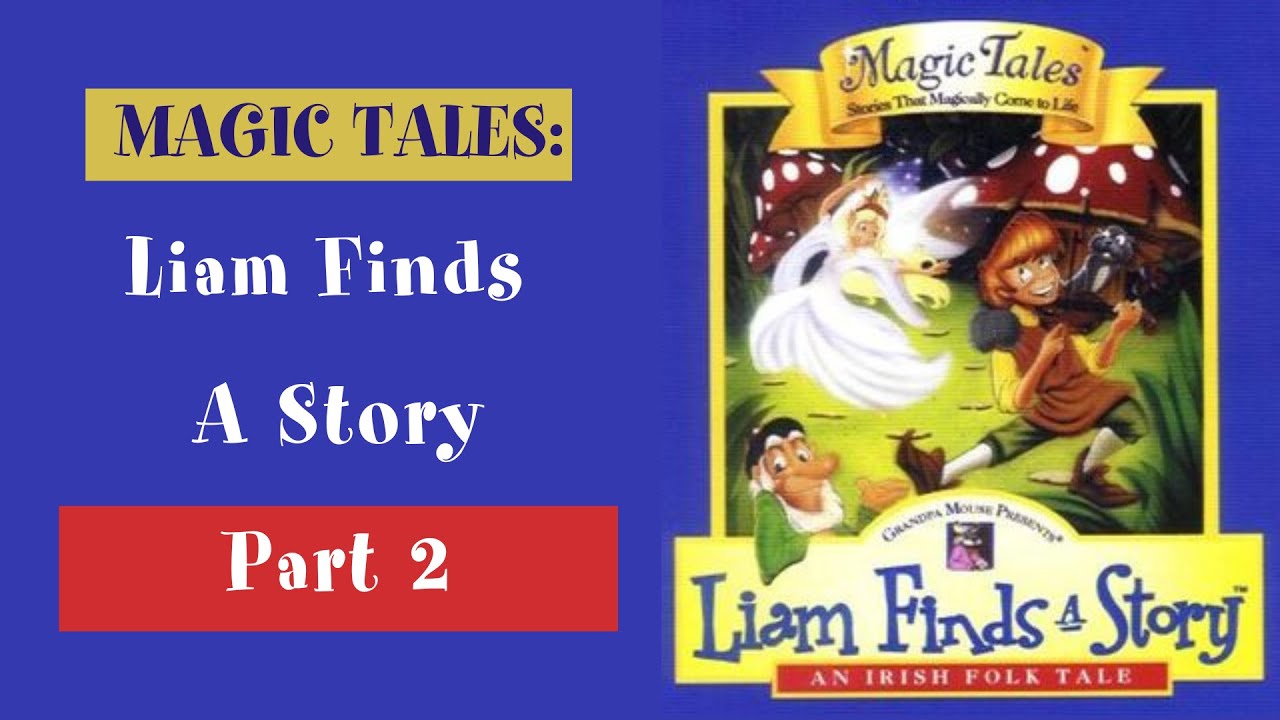 Magic Tales: Liam Finds a Story - Part 2 (Gameplay/Walkthrough)