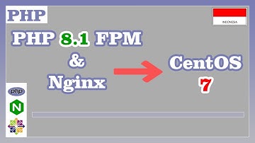 Install PHP 8.1 FPM dengan Nginx di Centos 7