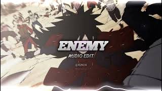 Enemy - Imagine Dragons x j.i.d [ Audio Edit ]