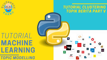 Tutorial Clustering Topic Newsgroup/Topik Berita | Tutorial Topic Modeling PART 5
