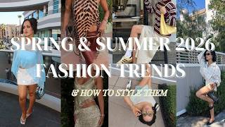 Spring & Summer 2026 Fashion Trends That Actually Matter | What to wear + How to style