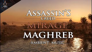 Assassin's Creed Mirage - Maghreb Relaxing Sunset with Arabic Ambient Music #relax #study